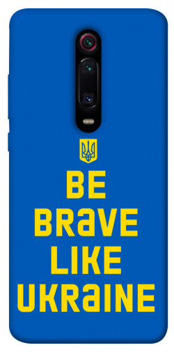 Чохол itsPrint Be brave like Ukraine для Xiaomi Redmi K20 / K20 Pro / Mi9T / Mi9T Pro