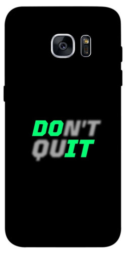 Чехол itsPrint Don't quit для Samsung G935F Galaxy S7 Edge
