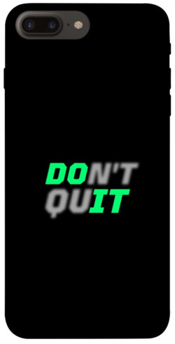 Чехол itsPrint Don't quit для Apple iPhone 7 plus / 8 plus (5.5")