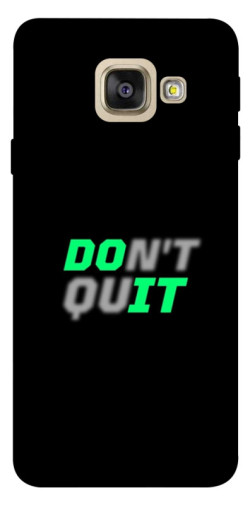 Чехол itsPrint Don't quit для Samsung A520 Galaxy A5 (2017)