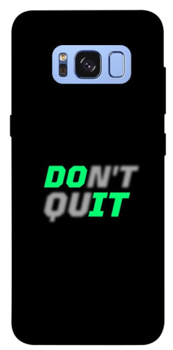 Чехол itsPrint Don't quit для Samsung G950 Galaxy S8