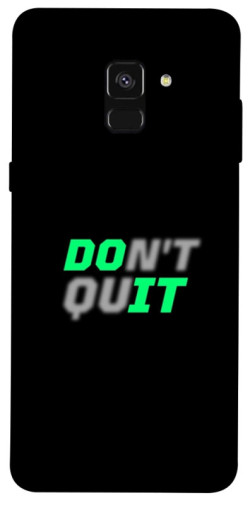 Чехол itsPrint Don't quit для Samsung A530 Galaxy A8 (2018)