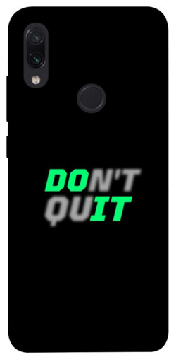 Чехол itsPrint Don't quit для Xiaomi Redmi Note 7 / Note 7 Pro / Note 7s