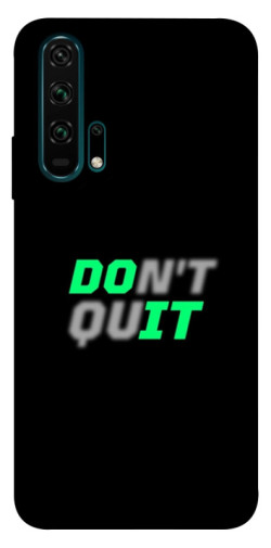 Чехол itsPrint Don't quit для Huawei Honor 20 Pro
