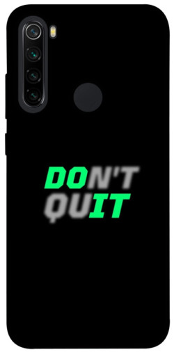 Чехол itsPrint Don't quit для Xiaomi Redmi Note 8