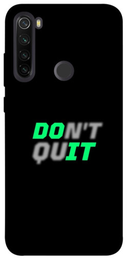 Чехол itsPrint Don't quit для Xiaomi Redmi Note 8T