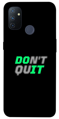 Чехол itsPrint Don't quit для OnePlus Nord N100