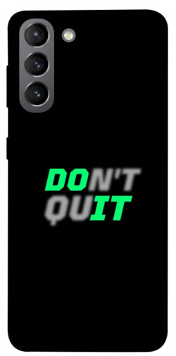 Чехол itsPrint Don't quit для Samsung Galaxy S21