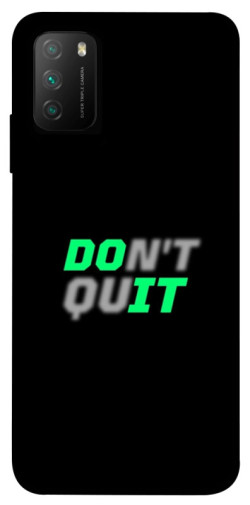 Чохол itsPrint Don't quit для Xiaomi Poco M3