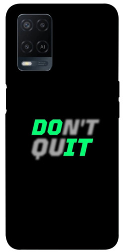 Чохол itsPrint Don't quit для Oppo A16s / A16