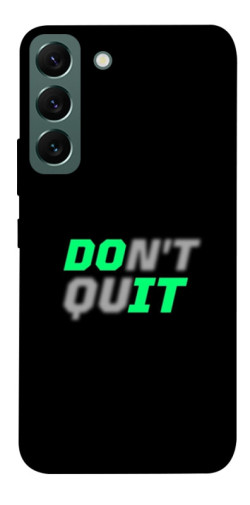 Чехол itsPrint Don't quit для Samsung Galaxy S22