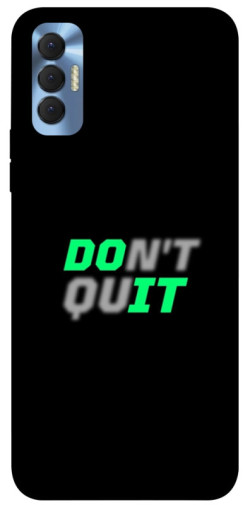 Чехол itsPrint Don't quit для TECNO Spark 8P