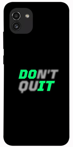 Чехол itsPrint Don't quit для Samsung Galaxy A03