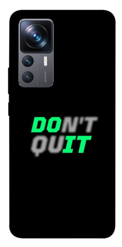 Чехол itsPrint Don't quit для Xiaomi 12T / 12T Pro