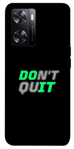 Чохол itsPrint Don't quit для Oppo A57s