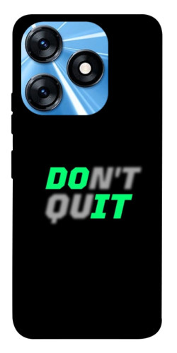 Чохол itsPrint Don't quit для TECNO Spark 10 Pro