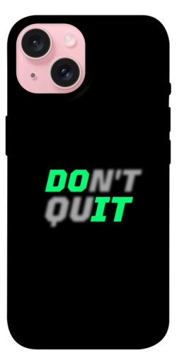 Чехол itsPrint Don't quit для Apple iPhone 15 (6.1")