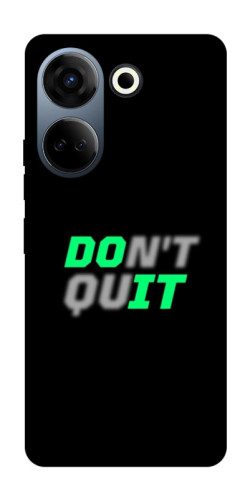 Чехол itsPrint Don't quit для TECNO Camon 20 Pro (CK7n)