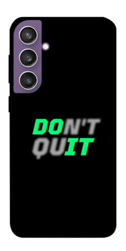 Чехол itsPrint Don't quit для Samsung Galaxy S23 FE