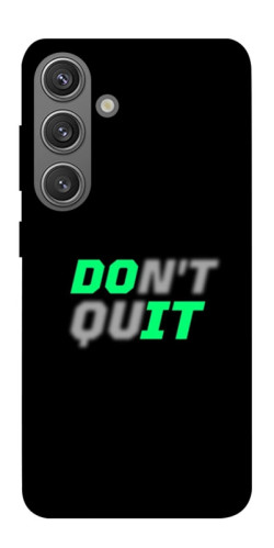 Чехол itsPrint Don't quit для Samsung Galaxy S24