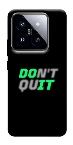 Чехол itsPrint Don't quit для Xiaomi 14 Pro
