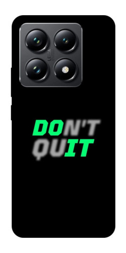 Чехол itsPrint Don't quit для Xiaomi 14T Pro