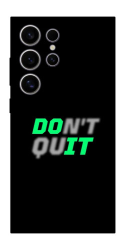 Чехол itsPrint Don't quit для Samsung Galaxy S25 Ultra