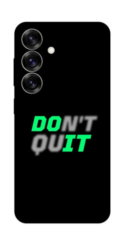 Чехол itsPrint Don't quit для Samsung Galaxy S25