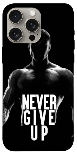 Чехол itsPrint Never give up для Apple iPhone 15 Pro Max (6.7")