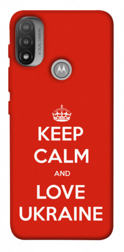 Чехол itsPrint Keep calm and love Ukraine для Motorola Moto E20