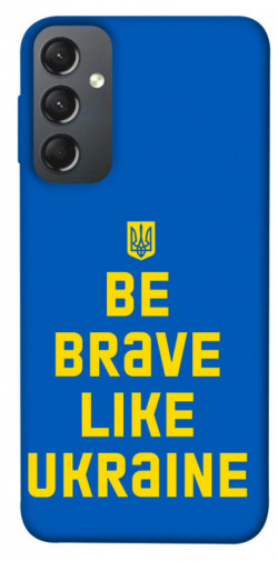 Чехол itsPrint Be brave like Ukraine для Samsung Galaxy A24 4G
