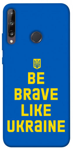 Чехол itsPrint Be brave like Ukraine для Huawei P40 Lite E / Y7p (2020)