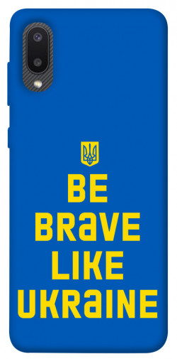 Чехол itsPrint Be brave like Ukraine для Samsung Galaxy A02
