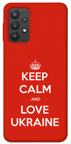 Чохол itsPrint Keep calm and love Ukraine для Samsung Galaxy A32 (A325F) 4G