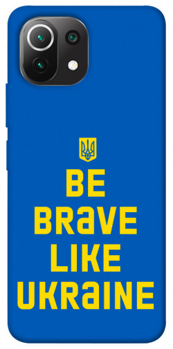 Чохол itsPrint Be brave like Ukraine для Xiaomi Mi 11 Lite