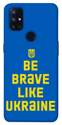 Чехол itsPrint Be brave like Ukraine для OnePlus Nord N10 5G