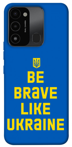 Чохол itsPrint Be brave like Ukraine для Tecno Spark Go 2022 (KG5m)