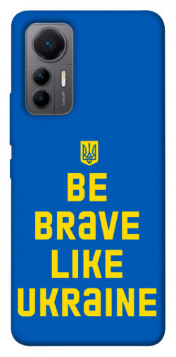 Чехол itsPrint Be brave like Ukraine для Xiaomi 12 Lite