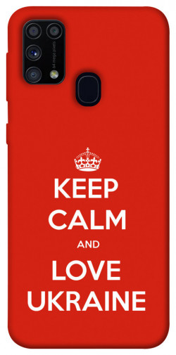 Чохол itsPrint Keep calm and love Ukraine для Samsung Galaxy M31
