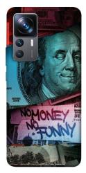 Чехол itsPrint No money no funny для Xiaomi 12T / 12T Pro
