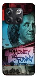 Чехол itsPrint No money no funny для OnePlus 10T