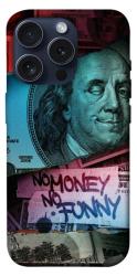 Чехол itsPrint No money no funny для Apple iPhone 15 Pro (6.1")