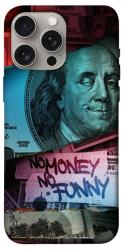 Чехол itsPrint No money no funny для Apple iPhone 15 Pro Max (6.7")