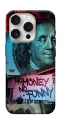 Чехол itsPrint No money no funny для Apple iPhone 16 Pro (6.3")