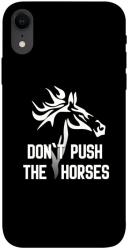 Чохол itsPrint Dont push the horses для Apple iPhone XR (6.1")