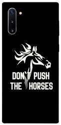 Чохол itsPrint Dont push the horses для Samsung Galaxy Note 10