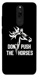 Чохол itsPrint Dont push the horses для Xiaomi Redmi 8