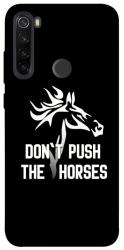 Чохол itsPrint Dont push the horses для Xiaomi Redmi Note 8T