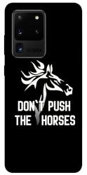 Чохол itsPrint Dont push the horses для Samsung Galaxy S20 Ultra