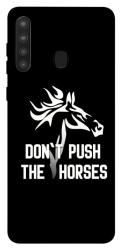 Чохол itsPrint Dont push the horses для Samsung Galaxy A21
